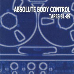 Absolute Body Control - Tapes 81-89 (2010) [5CD Box Set]