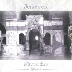 Ataraxia - Arcana Eco (2005)