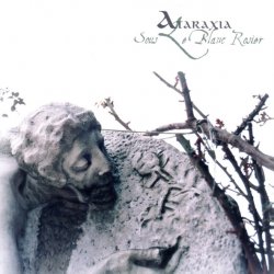 Ataraxia - Sous Le Blanc Rosier (2007) [2CD]