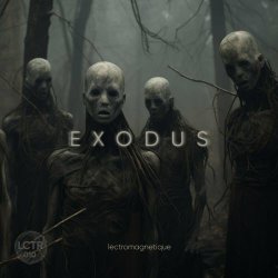 Lectromagnetique - Exodus (2024) [Single]