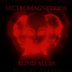 Lectromagnetique - Blind Allies (2023) [EP]