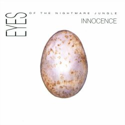 Eyes Of The Nightmare Jungle - Innocence (1995)