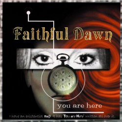 Faithful Dawn - You Are Here (1999)
