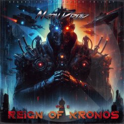 The Neon Droid - Reign Of Kronos (2024) [EP]
