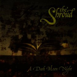 The Shroud - A Dark Moon Night (1998)