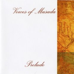 Voices Of Masada - Prelude (2003) [EP]