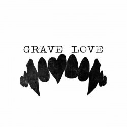 Grave Love - Demos (2024) [Single]