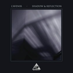L'Avenir - Shadow & Reflection (Limited Edition) (2021)