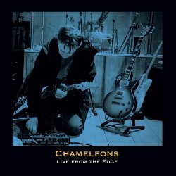The Chameleons - Edge Sessions (Live From The Edge) (2022)