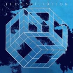 The Oscillation - The Start Of The End (2024)
