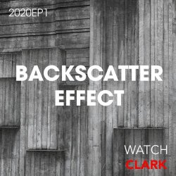 Watch Clark - Backscatter Effect (2020) [EP]