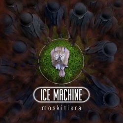 Ice Machine - Moskitiera (2013)