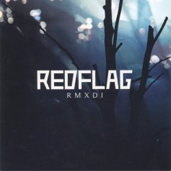 Red Flag - RMXDI (2008)