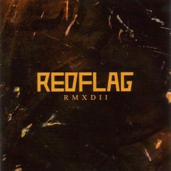 Red Flag - RMXDII (2008)