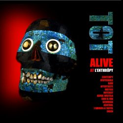 TÖT - Alive At L'entropy (2018) [Reissue]
