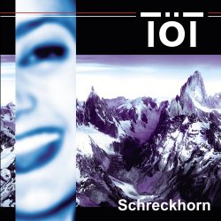 TÖT - Schreckhorn (2017) [Remastered]