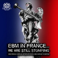 VA - EBM In France... We Are Still Stomping (2021)