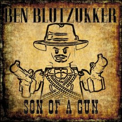 Ben Blutzukker - Son Of A Gun (2022) [EP]