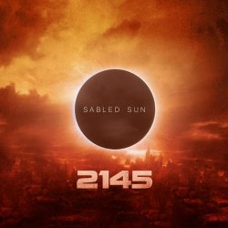 Sabled Sun - 2145 (2012)