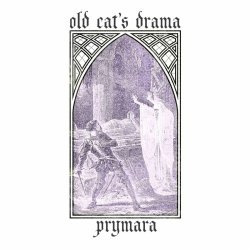 Old Cat's Drama - Prymara (2023) [Single]