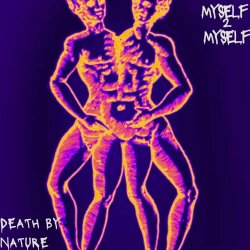 Death By Nature - Myself2myself (2024) [Single]