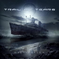 Trail Of Tears - Oscilation (Limited Edition) (2013)