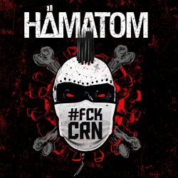 Hämatom - #FCKCRN (2020) [EP]