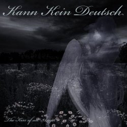 Kann Kein Deutsch - The Kiss Of An Angel (2024) [Single]