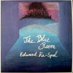Edward Ka-Spel - The Blue Room (2024) [Remastered]
