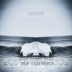 notdah - Ola Redentora (2024) [Single]