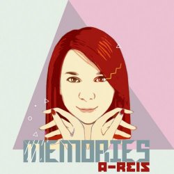 A-Reis - Memories (2020) [EP]