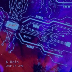 A-Reis - Deep In Love (2021) [Single]