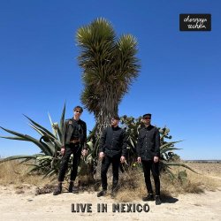 Чёрная Речка - Live In Mexico (2022) [EP]