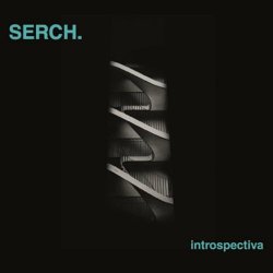Serch. - Introspectiva (2024)