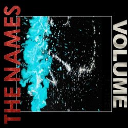 The Names - Volume (2024) [EP]