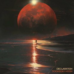 Declaration - Doomsday Moon (2024)