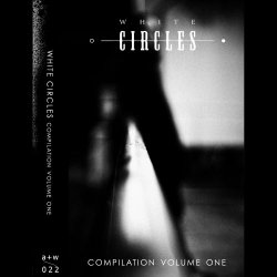 VA - White Circles Compilation Volume One (2014)