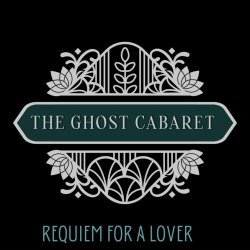 The Ghost Cabaret - Requiem For A Lover (2024) [Single]