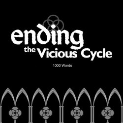 Ending The Vicious Cycle - 1000 Words (2012) [EP]