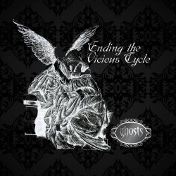 Ending The Vicious Cycle - Ghosts (2012) [EP]