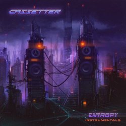 Cassetter - Entropy (Instrumentals) (2020)