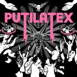 Putilatex - Somos Los Que Sobran (2011)