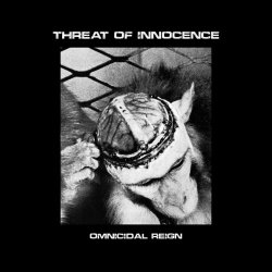 Threat Of Innocence - Omnicidal Reign (2023) [EP]
