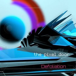 The Pixel Door - Defoliation (2018) [Remastered]