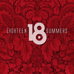 18 Summers - The Magic Circus (Bonus Track Version) (2012)