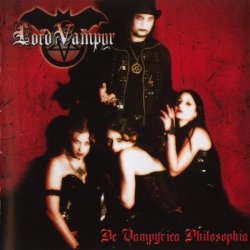 Lord Vampyr - De Vampyrica Philosophia (2005)