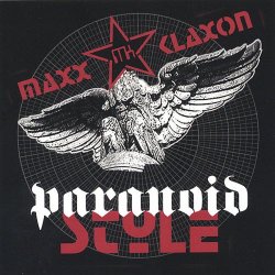 Maxx Klaxon - Paranoid Style (2005) [EP]