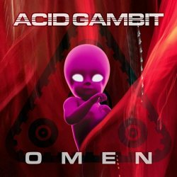 Acid Gambit - Omen (2020)