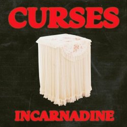 Curses - Incarnadine (2022)