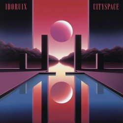 Idoruix - Cityspace (2023) [EP]